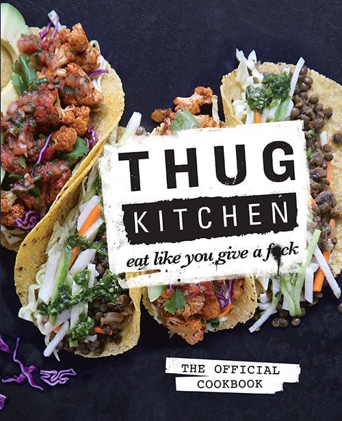 Thug-Kitchen-Cookbook-cover The official Thug Kitchen cookbook, released October 2014.