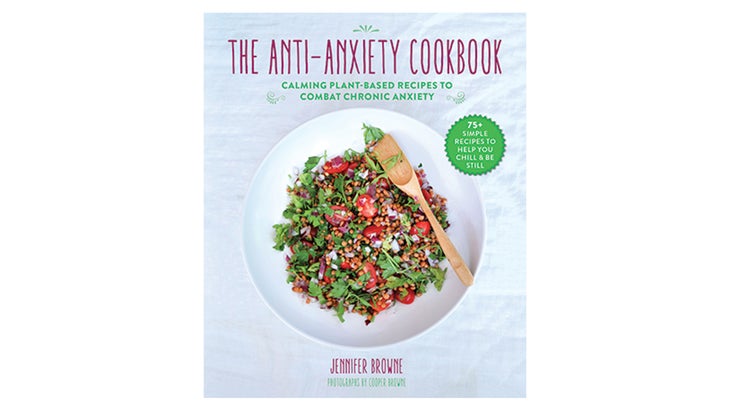 BNB_The-Anti-Anxiety-Cookbook_88-web The Anti-Anxiety Cookbook