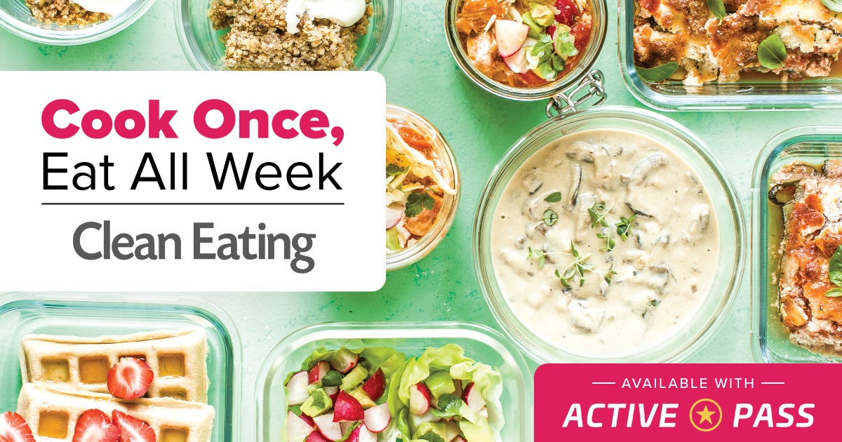 Cook Once, Eat All Week