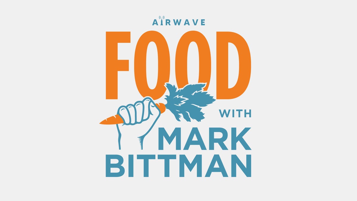 Food with Mark Bittman: Star-Studded Foodie Podcast Goes Live