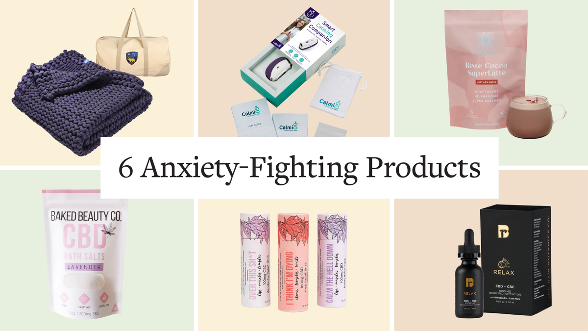 6 Anxiety-Fighting Products That Can Help Soothe Your Symptoms