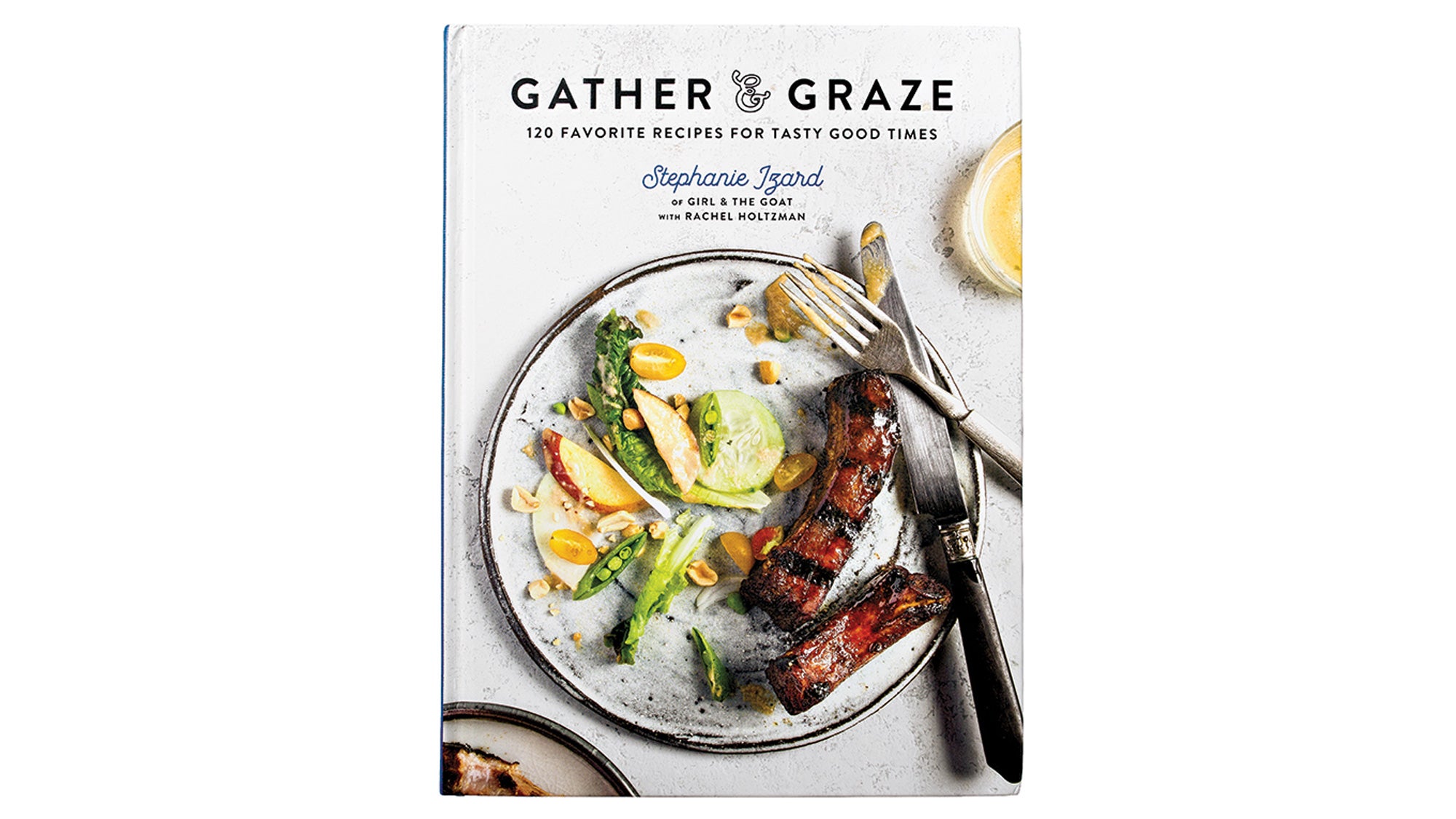 Books_Gather-&-Graze_78-WEB Gather & Graze: 120 Favorite Recipes for Tasty Good Times